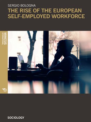 cover image of The rise of the european self-employed workforce